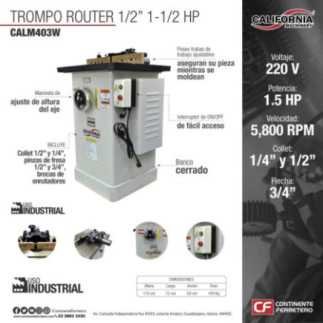 Trompo Router 1 1/2 Hp 220 VCalifornia Machinery CALM403W
